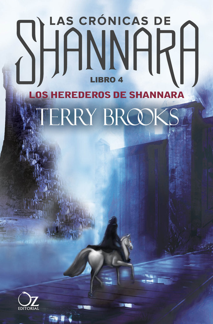 CRONICAS DE SHANNARA 4 LOS HEREDEROS DE SHANNARA | Brooks,terry | 9788416224425 (Oz editorial)