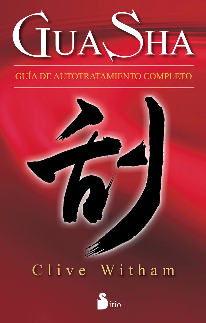 GUA SHA | WITHAM,CLIVE | SIRIO | 9788416233373 Imagen principal del producto