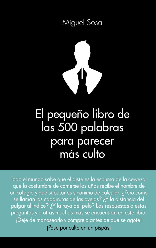 PEQUEÑO LIBRO DE LAS 500 PALABRAS PARA PARECER MAS CULTOEL - 9788416253319 Imagen principal del producto
