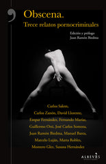 OBSCENA TRECE RELATOS PORNOCRIMINALES - 9788416328550