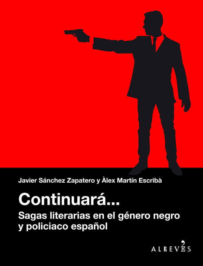 CONTINUARA SAGAS LITERARIAS EN EL GENERO NEGRO Y POLICIACO - 9788416328888
