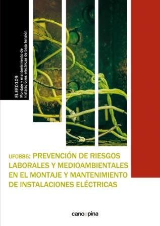 UF0886 PREVENCION DE RIESGOS LABORALES Y MEDIOAMBIENTALES EN - 9788416338436