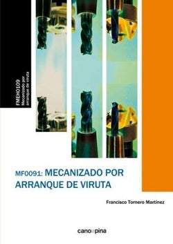 Mecanizado por Arranque de Viruta (Ceysa) - 9788416338900