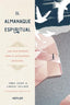 EL ALMANAQUE ESPIRITUAL - 9788416344925