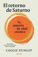 EL RETORNO DE SATURNO I Dunlop, Caggie I Kepler I 9788416344970