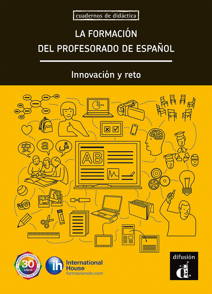 FORMACION DEL PROFESORADO DE ESPAÑOL INNOVACION Y RETO,LA | AA,VV | DIFUSION COMPLEMENTARIO | 9788416347988 Imagen principal del producto