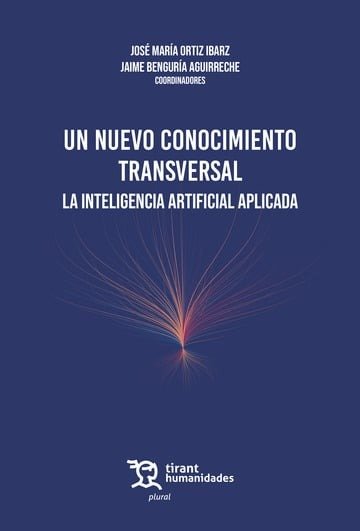 UN NUEVO CONOCIMIENTO TRANSVERSAL LA INTELIGENCIA ARTIFICIA - 9788416349173 Imagen principal del producto