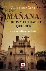 MAÑANA SI DIOS Y EL DIABLO QUIEREN - 9788416363476 Imagen principal del producto