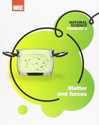 Mater and Forces 2º EP Modul, Nat, Science 15 BYMIN12EP (Byme, Mc Millan Edelvives Bilin) - 9788416380824