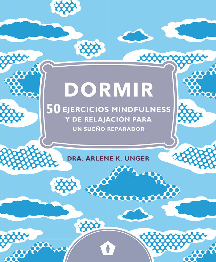 DORMIR 50 EJERCICIOS MINDFULNESS Y DE RELAJACION - 9788416407248 Imagen principal del producto