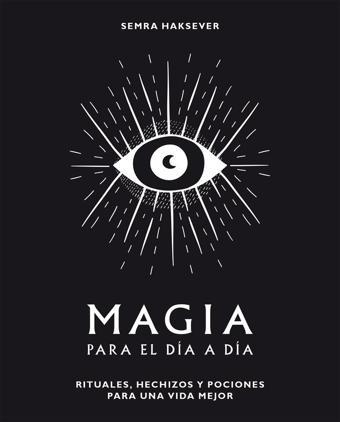 MAGIA PARA EL DIA A DIA I Haksever, Semra I 5 Tintas Cinco Tintas I 9788416407552 Imagen principal del producto