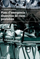 ✅ PLANS D'EMERGENCIA I DISPOSITIUS DE RISCOS PREVISIBLES. GRAO MITJA - 9788416415090