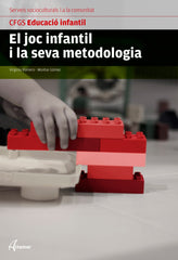 ✅ EL JOC INFANTIL I LA SEVA METODOLOGIA - 9788416415151