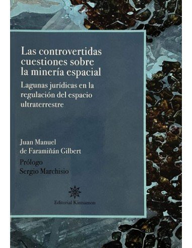 CONTRAVERTIDAS CUESTIONES SOBRE LA MINERIA ESPACIALLAS - 9788416431298 Imagen principal del producto