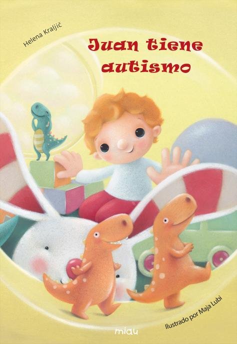 JUAN TIENE AUTISMO - 9788416434251 Imagen principal del producto
