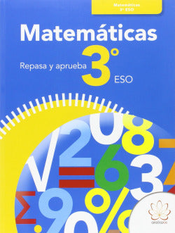 Matemáticas 3ºeso. Repasa y Ap | ARALIA XXI | 9788416474042