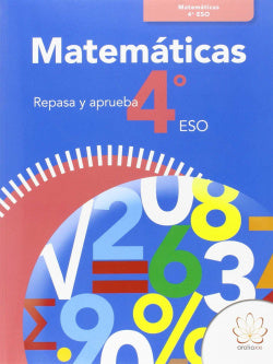 Matemáticas 4ºeso. Repasa y Ap | ARALIA XXI | 9788416474066