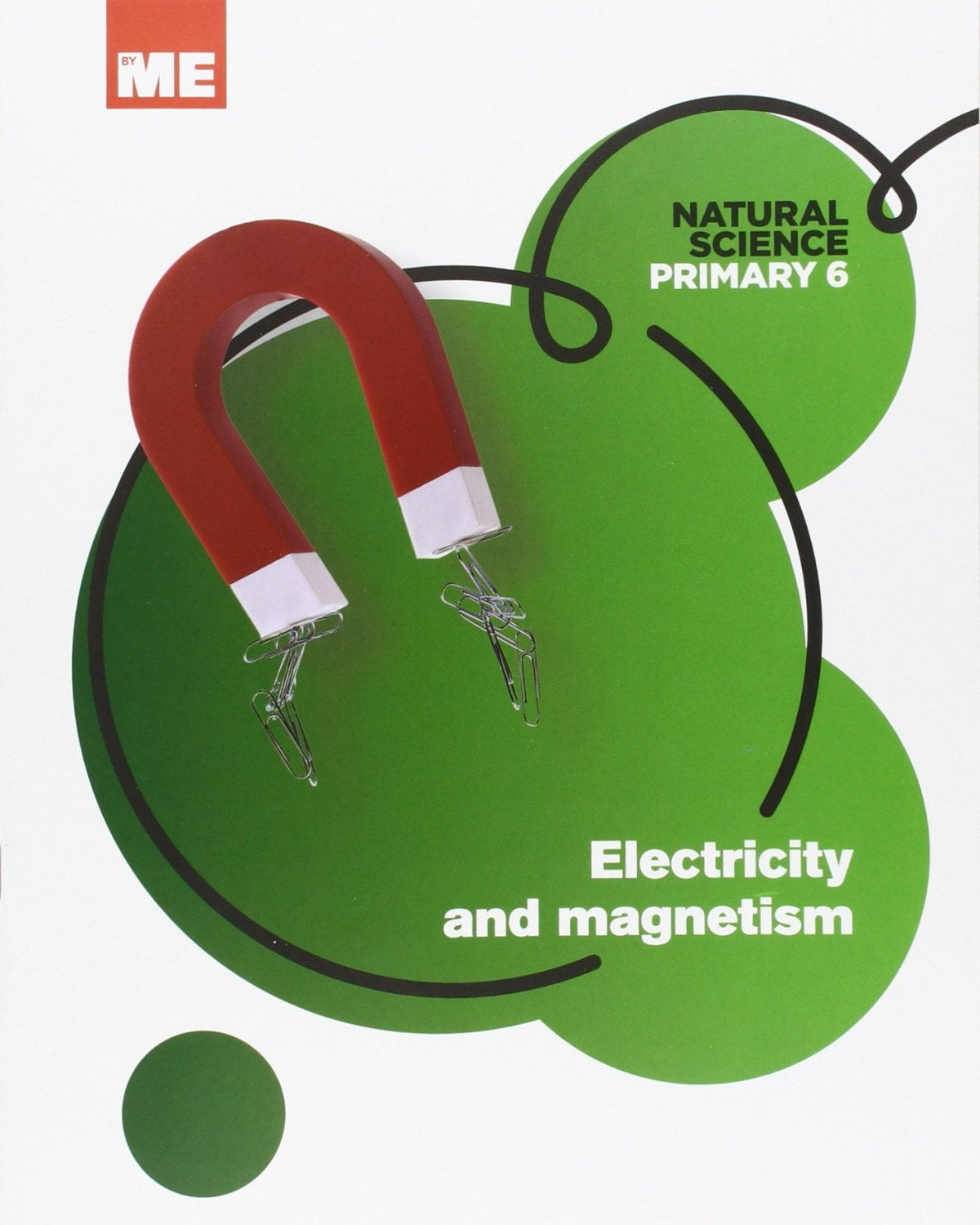 Electricity And Magnetism 6ºprimaria. Natural Science Modular