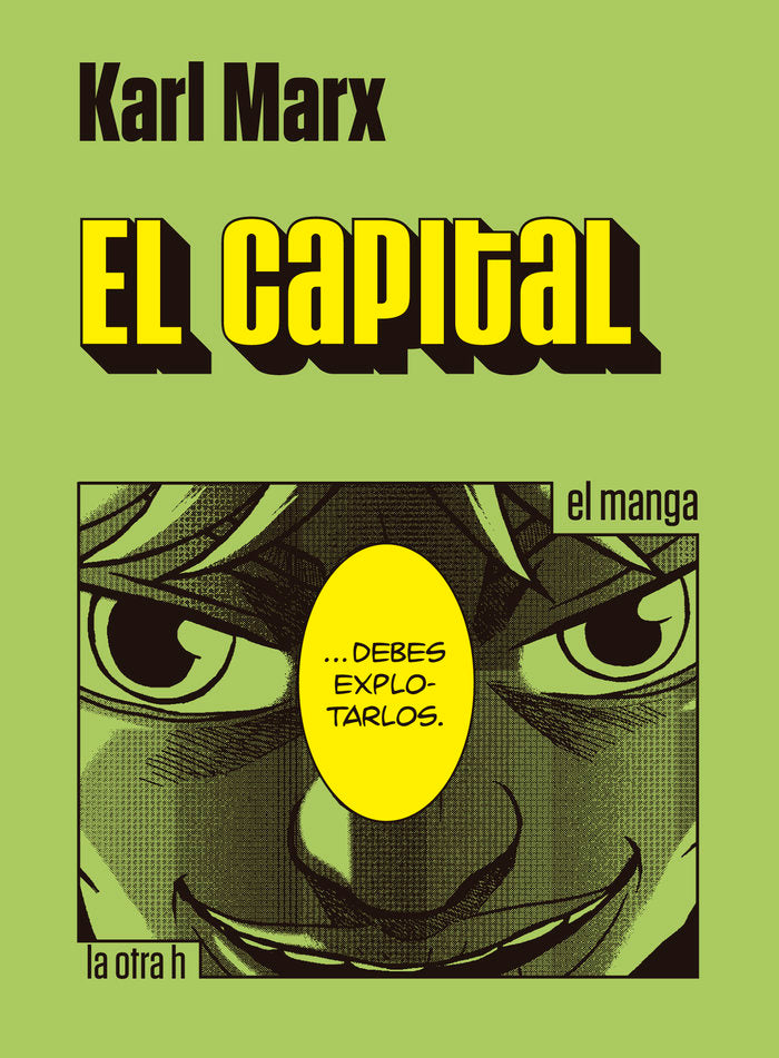 CAPITAL,EL(MANGA) | MARX,KARL | LA OTRA H | 9788416540693 Imagen principal del producto