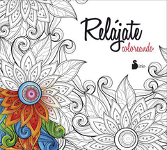 RELAJATE COLOREANDO - 9788416579440