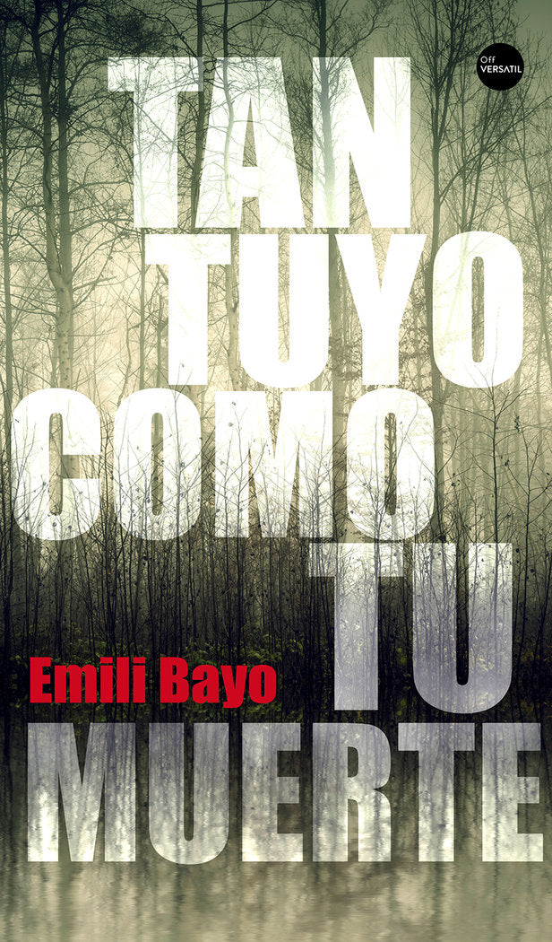 TAN TUYO COMO TU MUERTE - 9788416580637 Imagen principal del producto