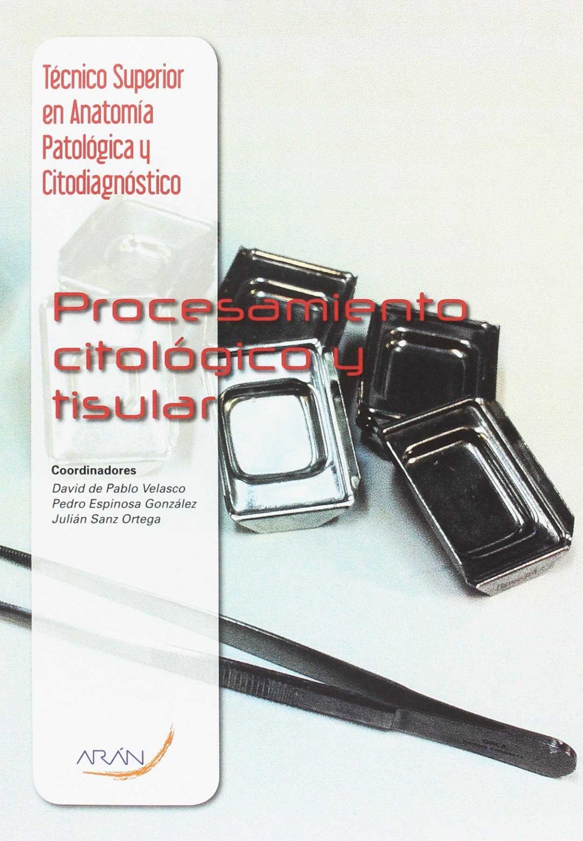 Procesamiento citológico y tisular