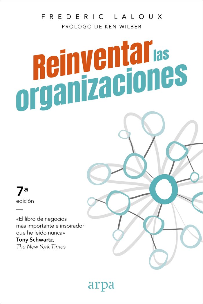 REINVENTAR LAS ORGANIZACIONES | LALOUX,FREDERIC | ARPA EDITORES | 9788416601059