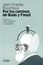 POR LOS CAMINOS DE BUDA Y FREUD - 9788416601615