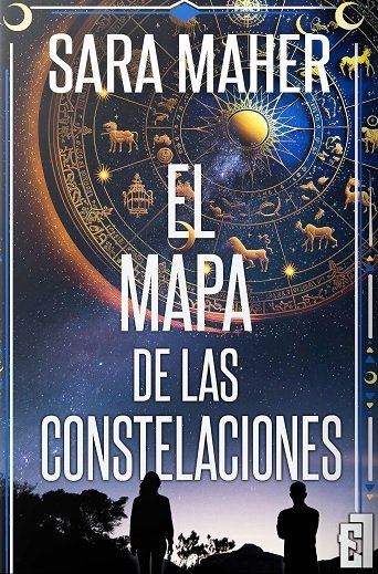 EL MAPA DE LAS CONSTELACIONES I Sara Maher I Lxl I 9788416606405 Imagen principal del producto