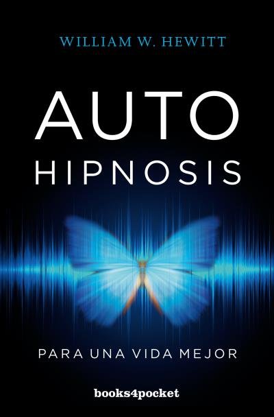 AUTOHIPNOSIS PARA UNA VIDA MEJOR - 9788416622436 Imagen principal del producto