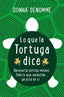 LO QUE LA TORTUGA DIJO - 9788416622566