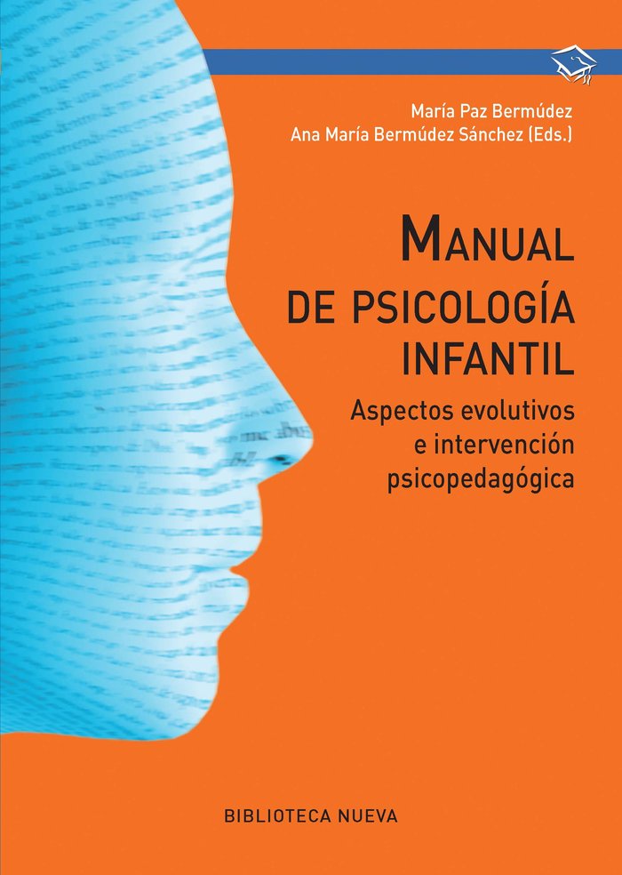 MANUAL DE PSICOLOGIA INFANTIL | BERMUDEZ,MARIA PAZ | BIBLIOTECA NUEVA EDITORIAL | 9788416647484 Imagen principal del producto