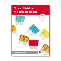 ✅ CIRCUITOS ELÉCTRICOS AUXILIARES VEHÍCULO. GRADO MEDIO 2025 - 9788410207141