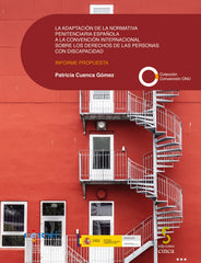 ADAPTACION NORMATIVA PENITENCIARIA ESPAÑOLA A CONVENCION - 9788416668762