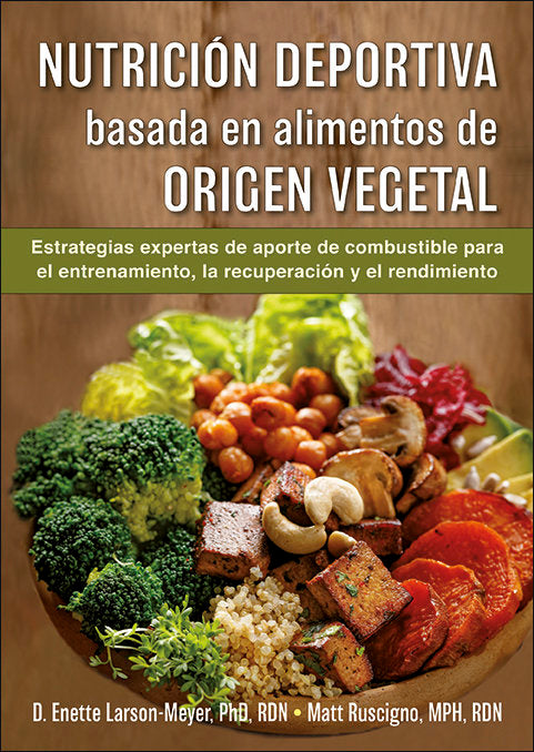 NUTRICION DEPORTIVA BASADA EN ALIMENTOS DE ORIGEN VEGETAL - 9788416676941 Imagen principal del producto