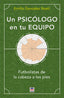 UN PSICOLOGO EN TU EQUIPO | GONZALEZ NOSTI, EMILIO | TUTOR | 9788416676989