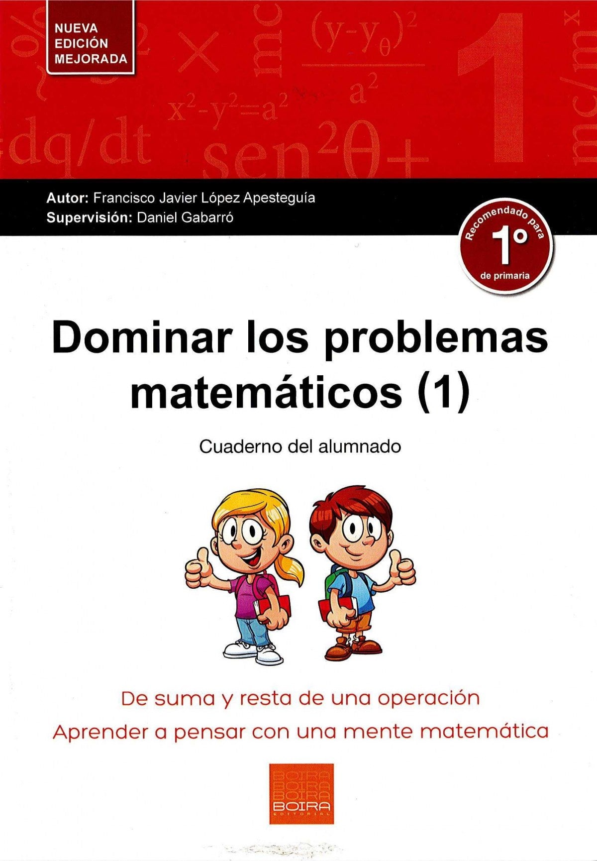Dominar los problemas matemáticos (1): De suma y resta de una operación