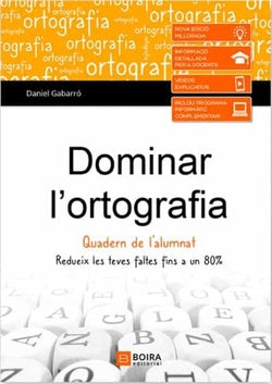 Dominar L'Ortografia Quad. Gabarro, Daniel (Boira) 9788416680832
