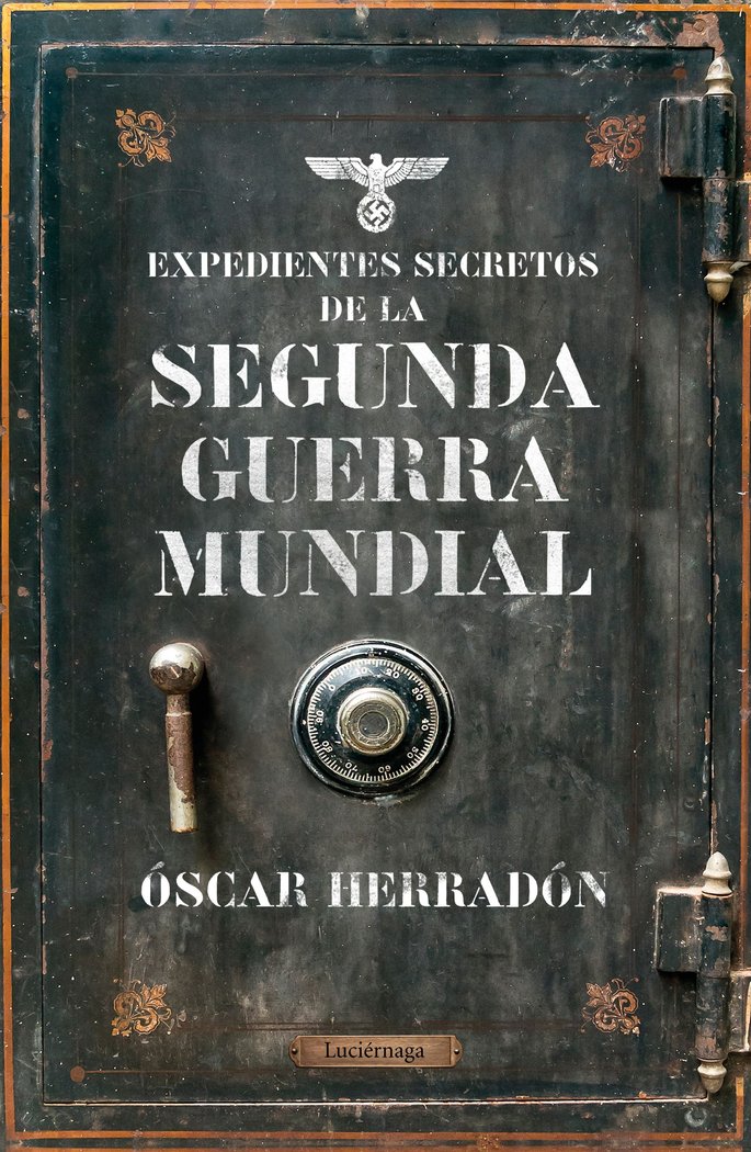 EXPEDIENTES SECRETOS DE LA SEGUNDA GUERRA MUNDIAL - 9788416694969 Imagen principal del producto