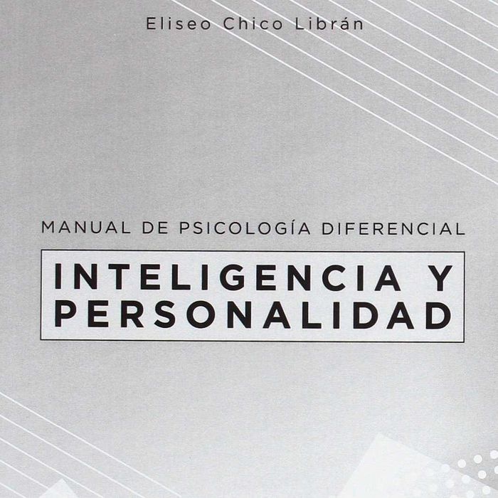 MANUAL DE PSICOLOGIA DIFERENCIAL INTELIGENCIA Y PERSONALIDA | CHICO LIBRAN,ELISEO | CLUB UNIVERSITARIO | 9788416704743 Imagen principal del producto