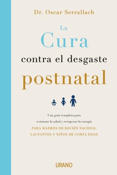 CURA CONTRA EL DESGASTE POSTNATALLA - 9788416720460 Imagen principal del producto