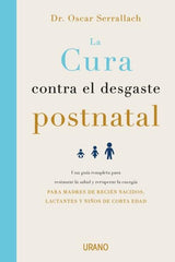 CURA CONTRA EL DESGASTE POSTNATALLA - 9788416720460