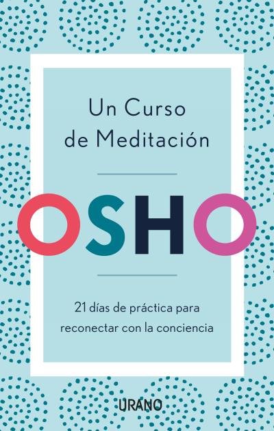 UN CURSO DE MEDITACION - 9788416720903