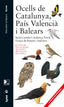 OCELLS DE CATALUNYA PAIS VALENCIA I BALEARS - 9788416728077