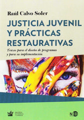 JUSTICIA JUVVENIL Y PRACTICAS RESTAURATIVAS - 9788416737338