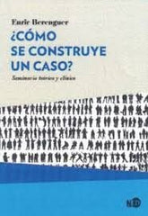 COMO SE CONSTRUYE UN CASO - 9788416737383