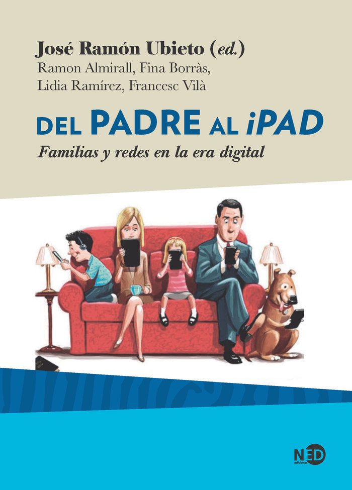 DEL PADRE AL IPAD - 9788416737727