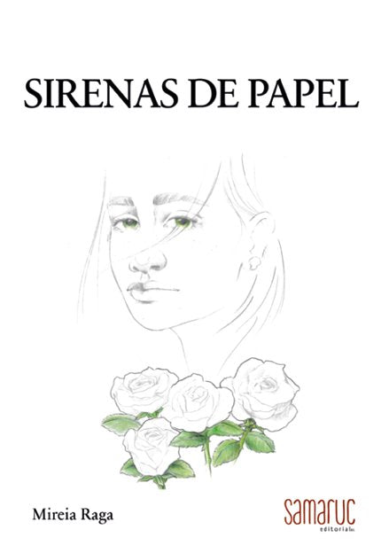 SIRENAS DE PAPEL | Mireia Raga | 9788416772414 (Editorial samaruc) Imagen principal del producto