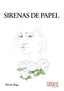 SIRENAS DE PAPEL | Mireia Raga | 9788416772414 (Editorial samaruc)