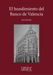 HUNDIMIENTO DEL BANCO DE VALENCIAEL - 9788416772551